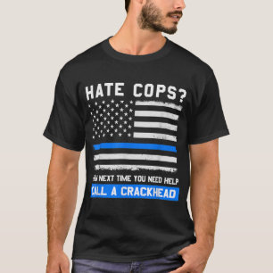 Funny Cop Gezegde Thin Blue Line American Flag Pol T-shirt