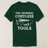 Funny Cordless Tools Carpenter voor papa T-shirt (Design voorkant)