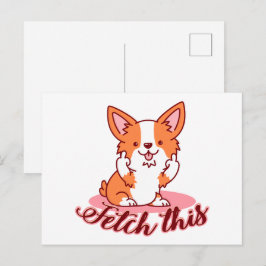 Funny Corgi Dog Middle Finger Fetch Briefkaart