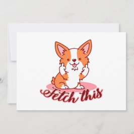 Funny Corgi Dog Middle Finger Fetch Feestdagenkaart