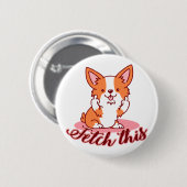 Funny Corgi Dog Middle Finger Fetch Ronde Button 5,7 Cm (Voorkant /achterkant)