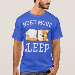Funny Corgi Dog Pajama heeft meer slaap nodig T-shirt