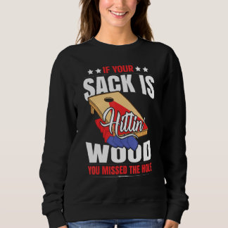 Funny Cornhole Gezegde Bean Bag Cornhole Tourname Trui