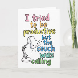 Funny "Couch Was Calling" Productive Work Humor Kaart