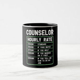 Funny Counselor Hourly Rate Two-Tone Coffee Mok