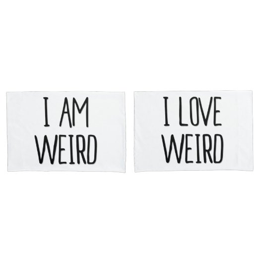 Funny Couples Kussensloop Set I Am / I Love Weird (Voorkant-Set)