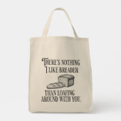 Funny Couple's Pun Joke Bread Gift Tote Bag (Achterkant)