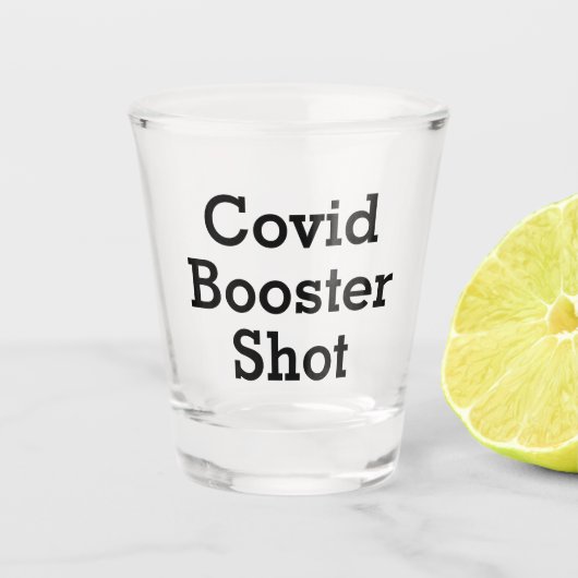 Funny Covid Booster Shot Shot Glas (Voorkant)