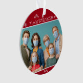 Funny Covid Foto we Miss Your Faces Red Ornament (voorkant)