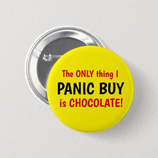Funny Covid Panic Buy Chocolate Yellow Button (Voorkant /achterkant)