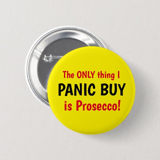 Funny Covid Panic Buy Prosecco Yellow Button (Voorkant /achterkant)