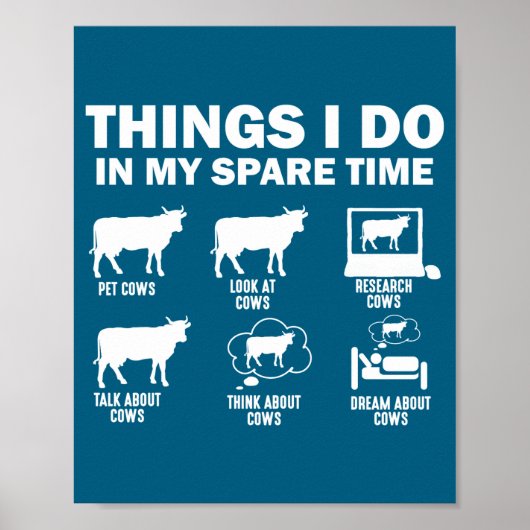 Funny Cow 6 Things I Do In My Spare Time Cows Poster (Voorkant)