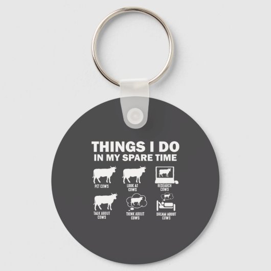 Funny Cow 6 Things I Do In My Spare Time Cows Sleutelhanger (Voorkant)