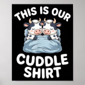 Funny Cow Couple Idea This Is Our Cuddle  Poster (Voorkant)
