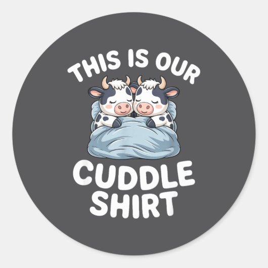 Funny Cow Couple Idea This Is Our Cuddle  Ronde Sticker (Voorkant)
