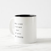 Funny Coworker Quotes Office Humor Gift Mug Tweekleurige Koffiemok (Voorkant links)