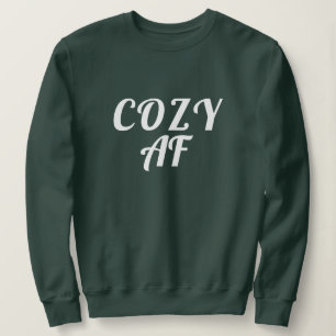  Funny COZY AS F**K AF Grafisch ontwerp Trui