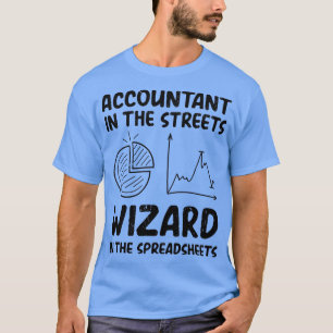 Funny CPA Accountant Quote Sarcastic Cool Accounta T-shirt