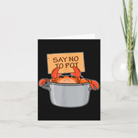 Funny Crab Boil Gift Seafood Say No To T  Kaart (Voorkant)