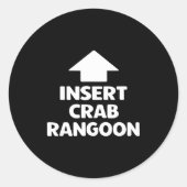 Funny Crab Rangoon Apparel _ Hilarious Foodie Ronde Sticker (Voorkant)