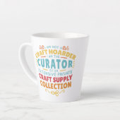 Funny Craft Hoarder Collector Quote Gezegde Latte Mok (Linkerhoek)