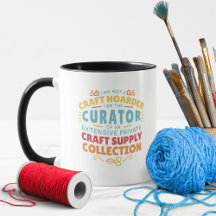 Funny Craft Hoarder Collector Quote Gezegde