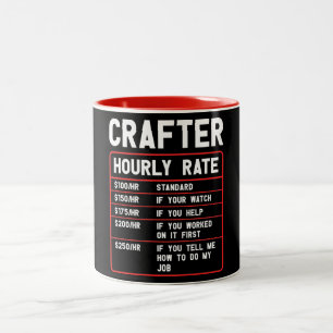 Funny Crafter Hourly Rate Two-Tone Coffee Mok