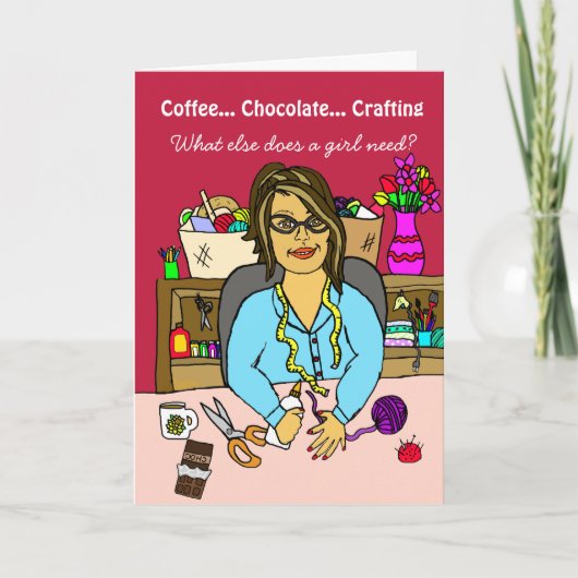 Funny Crafting Kaart Chocolade, Koffie en Crafting (Voorkant)