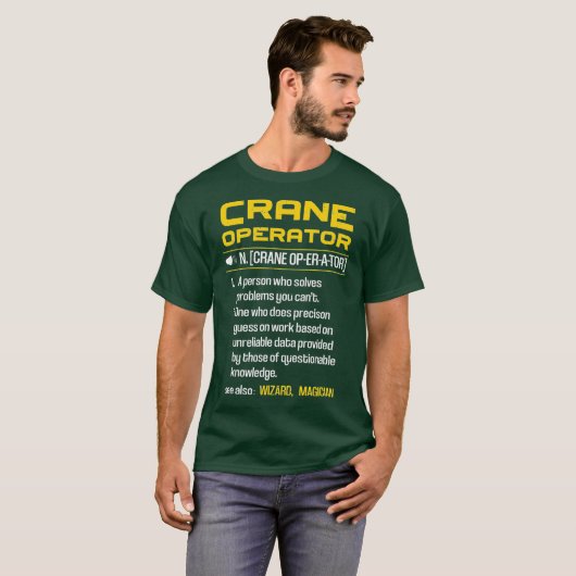 Funny Crane Operator Definition Construction T-shirt (Voorkant volledig)