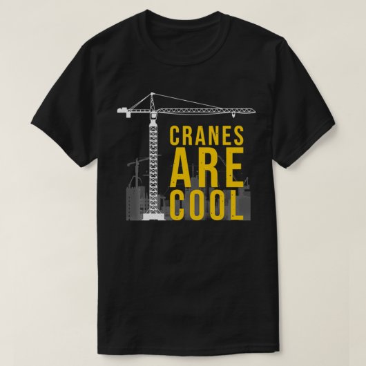 Funny Crane Operator Gift Construction Tower Crane T-shirt (Design voorkant)