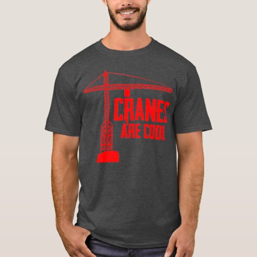 Funny Crane Operator Gift Construction Tower T-shirt (Voorkant)