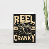 Funny Cranky Fishing Reel Pun Shirt Humor Fisherme Kaart (Voorkant)