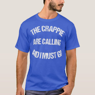 Funny Crappie Vist T-shirt