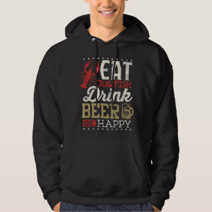 Funny Crawfish Boil Drink Beer Happy Cajun Mannen  Hoodie