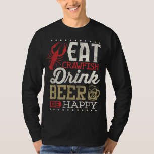 Funny Crawfish Boil Drink Beer Happy Cajun Mannen  T-shirt