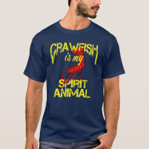 Funny Crawfish is My Spirit Animal Louisiana Cajun