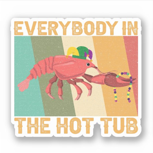 Funny Crawfish Mardi graast iedereen in de hotline Sticker (Voorkant)