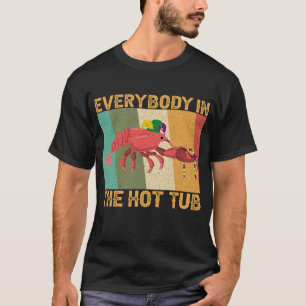 Funny Crawfish Mardi graast iedereen in de hotline T-shirt