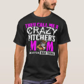 Funny Crazy Baseball Pitchers mama babe-tas T-shirt (Voorkant)