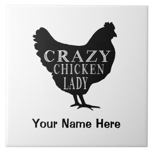 Funny Crazy Chicken Lady Hen Tegeltje (Voorkant)