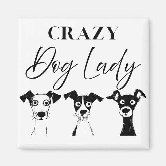 Funny Crazy Dog Lady Magneet (Voorkant)