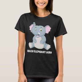 Funny Crazy elephant lady voegt tekst toe T-shirt