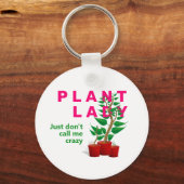 Funny CRAZY PLANT LADY Sleutelhanger (Voorkant)