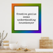 Funny Creative Genius Housekeeper Rainbow Poster (Keuken)