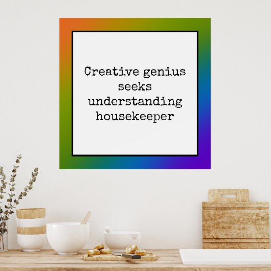 Funny Creative Genius Housekeeper Rainbow Poster (Keuken)