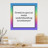 Funny Creative Genius Housekeeper Rainbow Poster (Keuken)