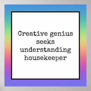 Funny Creative Genius Housekeeper Rainbow Poster