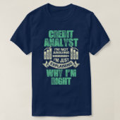 Funny Credit Analyst Gift T-shirt (Design voorkant)