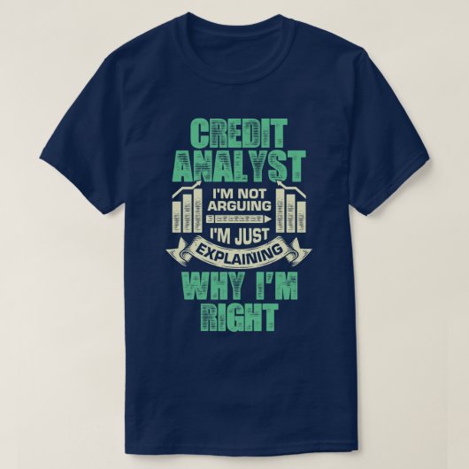 Funny Credit Analyst Gift T-shirt (Design voorkant)
