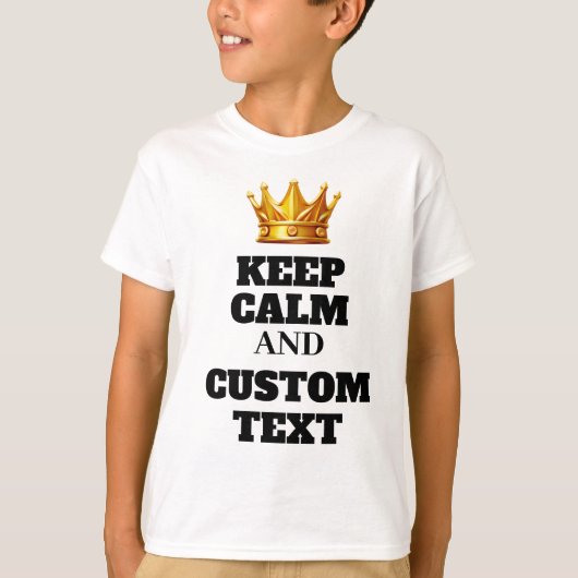 Funny Creëer Your Own Keep Calm and Custom Text T-shirt (Voorkant)